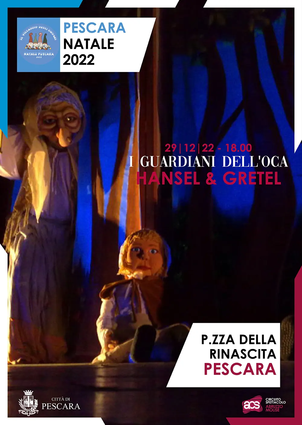 Hansel & Gretel, I guardiani dell'Oca. Pescara il 29 dicembre 2022.